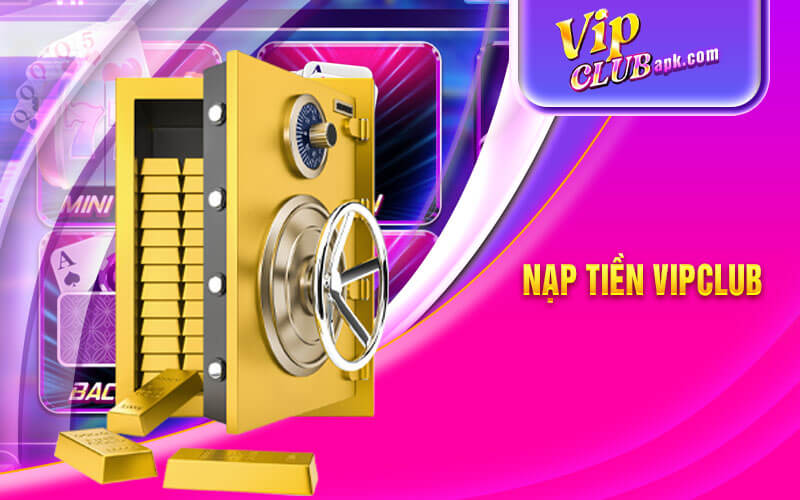 nạp tiền vipclub