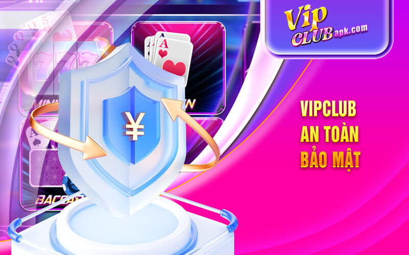 vipclub bảo vệ đặc biệt